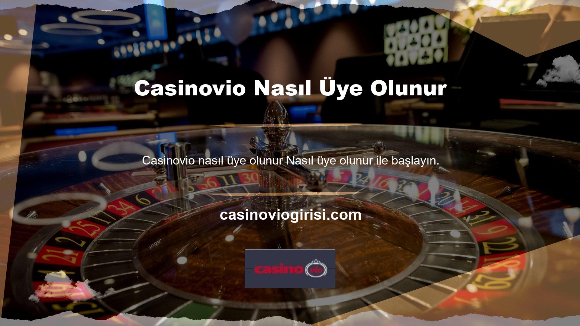 Üye olmak isterseniz size verdiğimiz linkteki Casinovio giriş butonunu kullanarak Casinovio giriş yapabilirsiniz