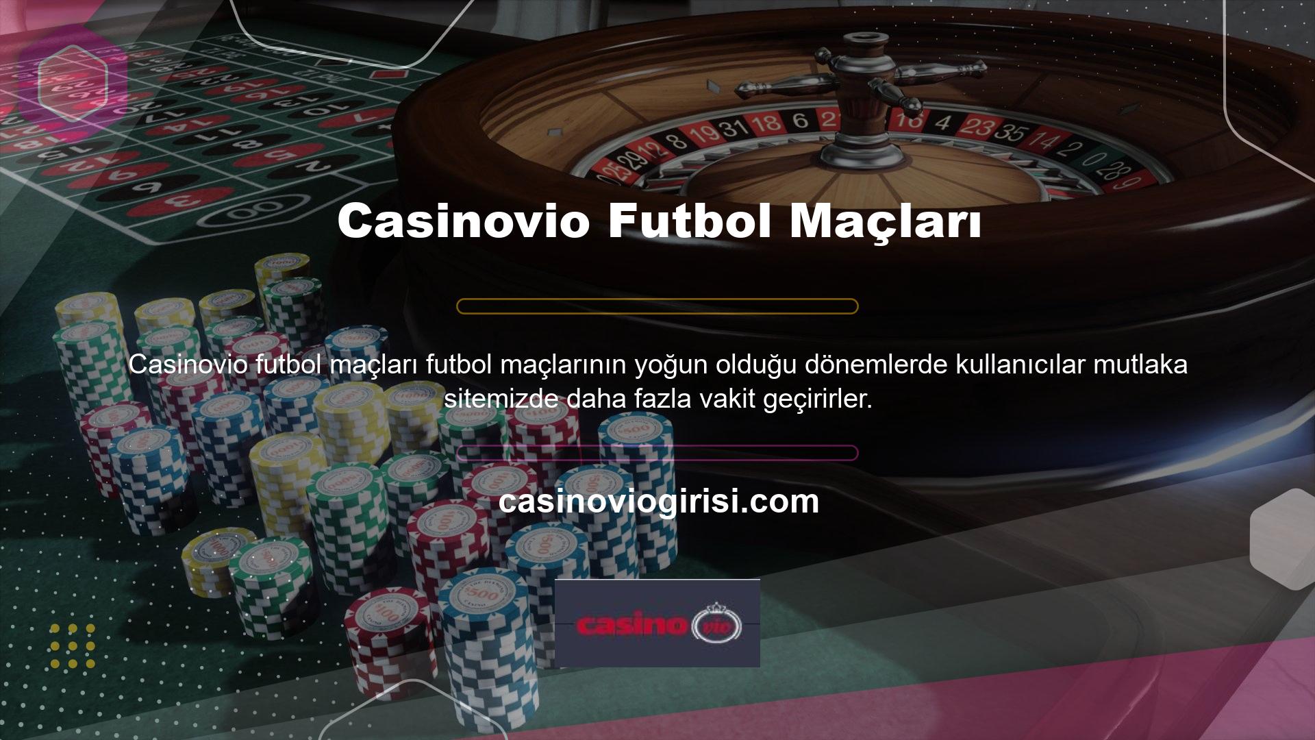Casinovio canlı bahis seçeneği binlerce oyuncunun sitemizdeki oyunlara anında bahis oynamasına olanak sağlıyor